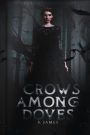 Crows Among Doves