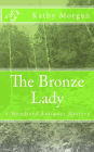 The Bronze Lady