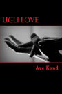 Ugli love
