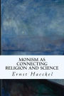 Monism as Connecting Religion and Science