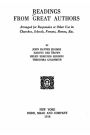 Readings from great authors, arranged for responsive, or other use in churches, schools, forums, homes, etc.