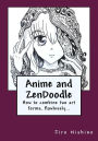Anime and ZenDoodle: How to combine two art forms, flawlessly