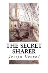 Title: The Secret Sharer, Author: Joseph Conrad