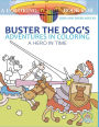 Buster the Dog's Adventures in Coloring Book: A Hero in Time