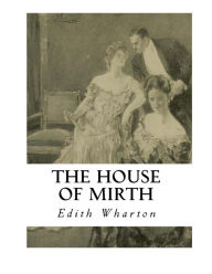 Title: The House of Mirth, Author: Edith Wharton