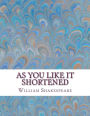 As You Like It Shortened: Shakespeare Edited for Length