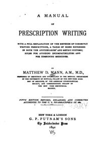 Title: A Manual of prescription writing, Author: Matthew Darbyshire Mann