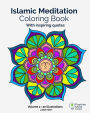 Islamic Meditation Coloring Book, Volume 2: Large print, 30 illustrations with teachings and verses from the Holy Quran.