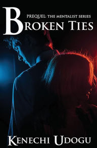 Title: Broken Ties, Author: Kenechi Udogu