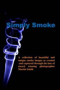 Title: Simply smoke, Author: Martin Smith