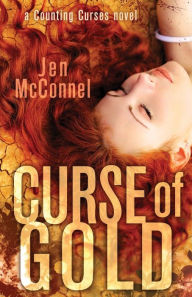 Title: Curse of Gold, Author: Jen McConnel