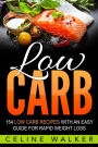 Low Carb: 154 Delicious and Tasty Recipes: 2 in 1 Bundle
