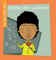 Title: Shirley Ann Jackson, Author: Virginia Loh-Hagan