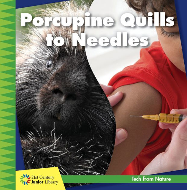 Porcupine Quills to Needles by Jennifer Colby, eBook (NOOK Kids)