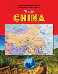 Title: Nǐ Hǎo, China, Author: Leah Kaminski