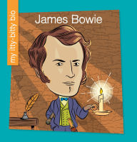 Title: James Bowie, Author: Katlin Sarantou