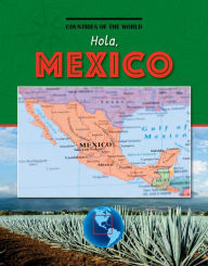 Title: Hola, Mexico, Author: Leah Kaminski