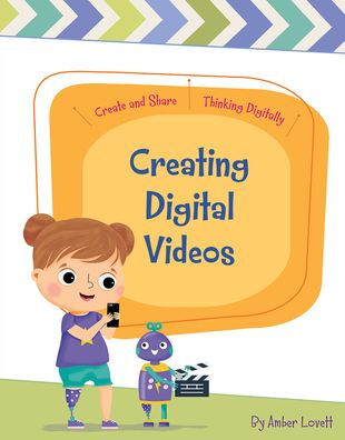 Creating Digital Videos