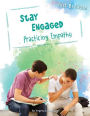 Stay Engaged: Practicing Empathy