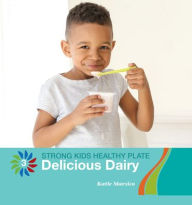Title: Delicious Dairy, Author: Katie Marsico