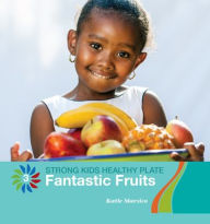Title: Fantastic Fruits, Author: Katie Marsico