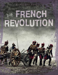 Title: The French Revolution, Author: Virginia Loh-Hagan
