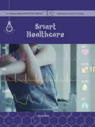 Title: Smart Healthcare, Author: Martin Gitlin
