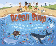 Title: Ocean Soup: A Recipe for You, Me, and a Cleaner Sea, Author: Meeg Pincus