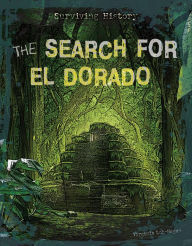 Title: The Search for El Dorado, Author: Virginia Loh-Hagan