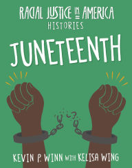 Title: Juneteenth, Author: Kevin P Winn