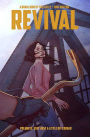 Revival, Volume 8: Stay Just a Little Bit Longer