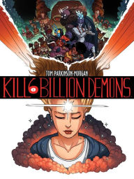 Title: Kill Six Billion Demons, Book 1, Author: Tom Parkinson-Morgan