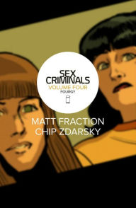 Title: Sex Criminals Volume 4: Fourgy!, Author: Matt Fraction