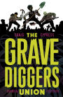 The Gravediggers Union, Volume 1