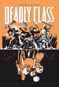 Title: Deadly Class Volume 7: Love Like Blood, Author: Rick Remender