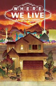Title: Where We Live: Las Vegas Shooting Benefit Anthology, Author: J. H. Williams III