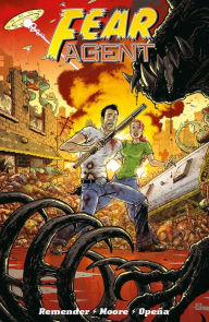 Title: Fear Agent: Final Edition Vol. 2, Author: Rick Remender