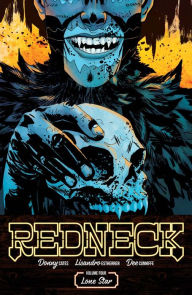 Title: Redneck Vol. 4: Lone Star, Author: Donny Cates