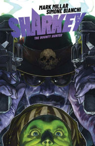 Title: Sharkey The Bounty Hunter, Author: Mark Millar