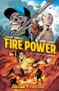 Title: Fire Power by Kirkman & Samnee, Volume 1: Prelude, Author: Robert Kirkman