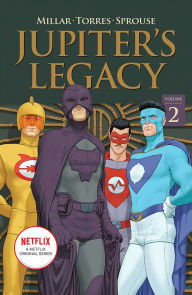 Title: Jupiter's Legacy, Volume 2 (NETFLIX Edition), Author: Mark Millar