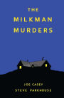 The Milkman Murders