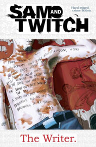 Title: Sam & Twitch: The Writer, Author: Luca Blengino