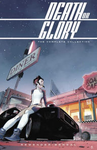 Title: Death or Glory: Prestige Edition, Author: Rick Remender