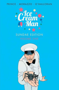 Title: Ice Cream Man: Sundae Edition Book 1, Author: W.  Maxwell Prince