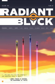 Title: Radiant Black, Volume 2: Team-Up (A Massive-Verse Book), Author: Kyle Higgins