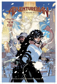 Title: Adventureman Volume 2: A Fairy Tale of New York, Author: Matt Fraction