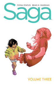 Title: Saga Volume 3: New Edition, Author: Brian K. Vaughan