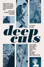 Deep Cuts