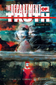 Title: The Department of Truth Volume 5, Author: James Tynion IV